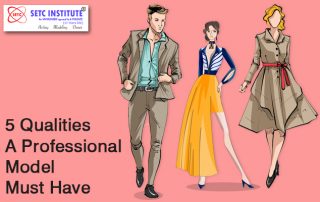 5 Qualities A Professional Model Must Have