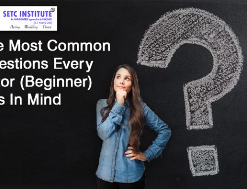 The Most Common Questions Every Actor (Beginner) Has In Mind